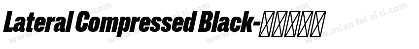 Lateral Compressed Black字体转换